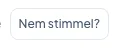 A „Nem stimmel?” gomb