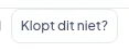 De knop "Klopt dit niet?"